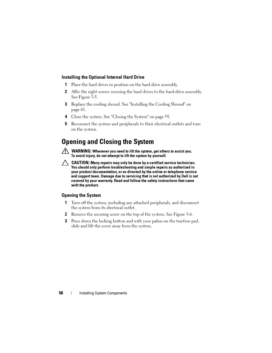 Dell C2100 owner manual Opening and Closing the System, Installing the Optional Internal Hard Drive, Opening the System 