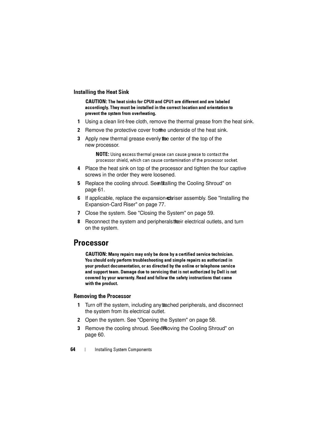 Dell C2100 owner manual Installing the Heat Sink, Removing the Processor 