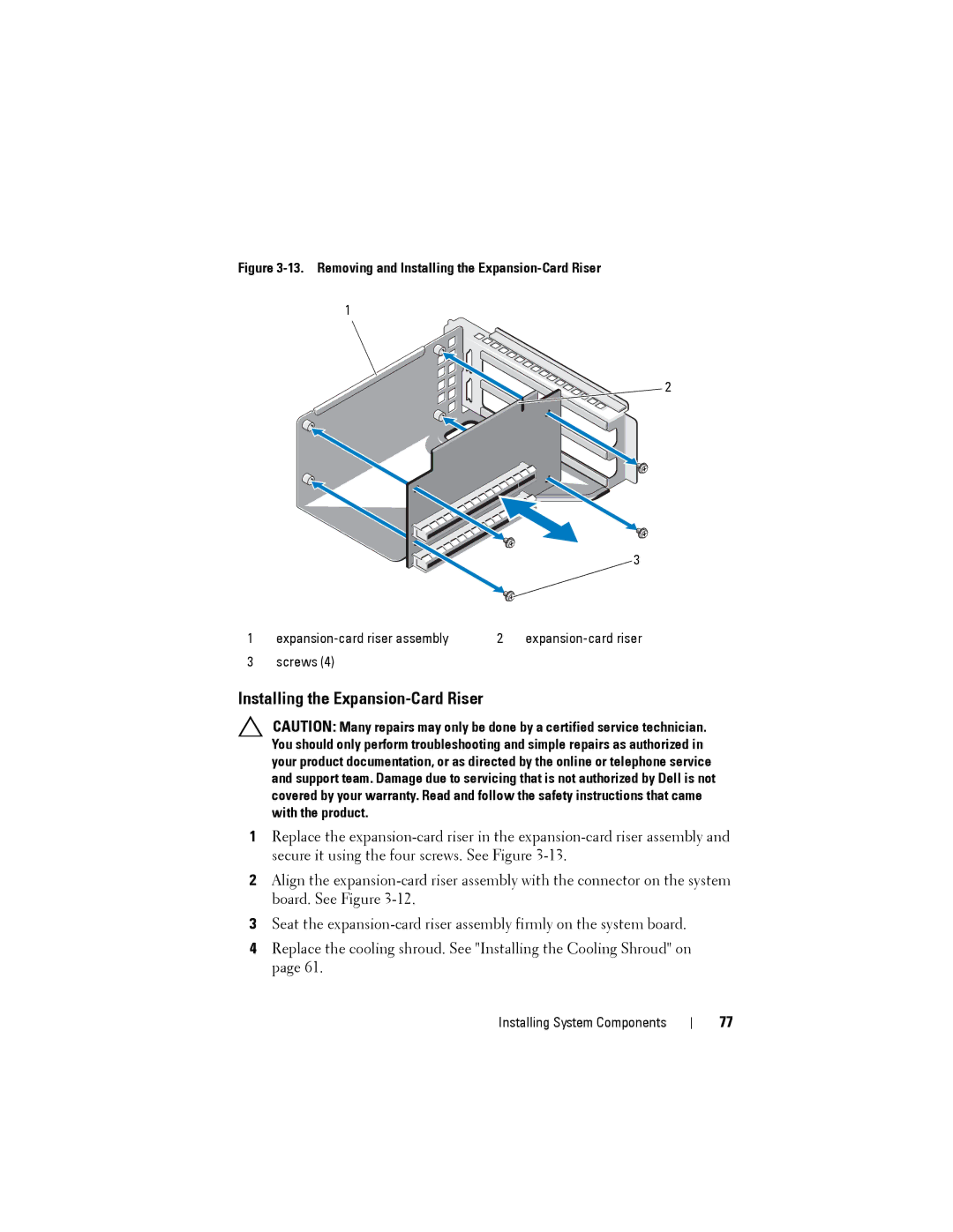 Dell C2100 owner manual Removing and Installing the Expansion-Card Riser 