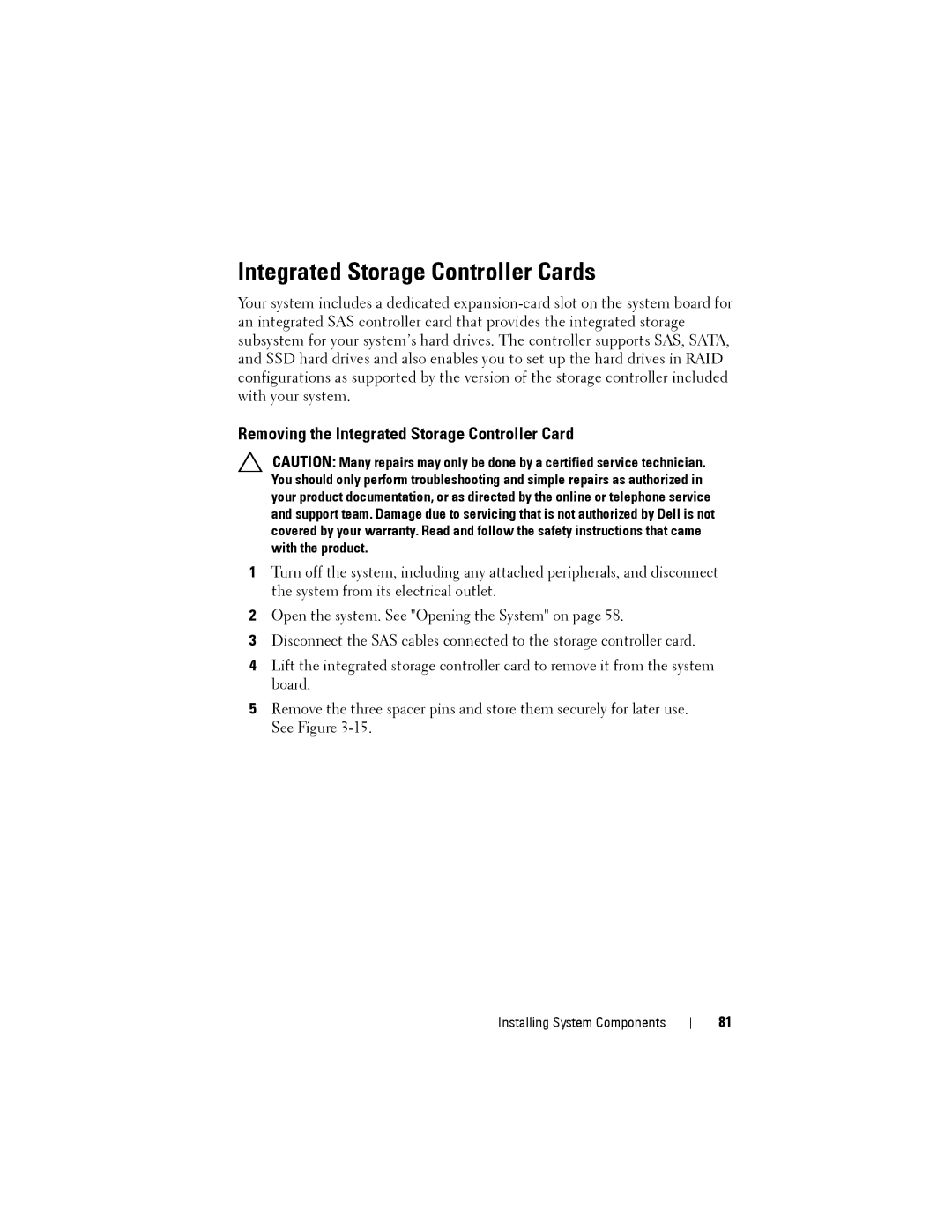 Dell C2100 owner manual Integrated Storage Controller Cards, Removing the Integrated Storage Controller Card 