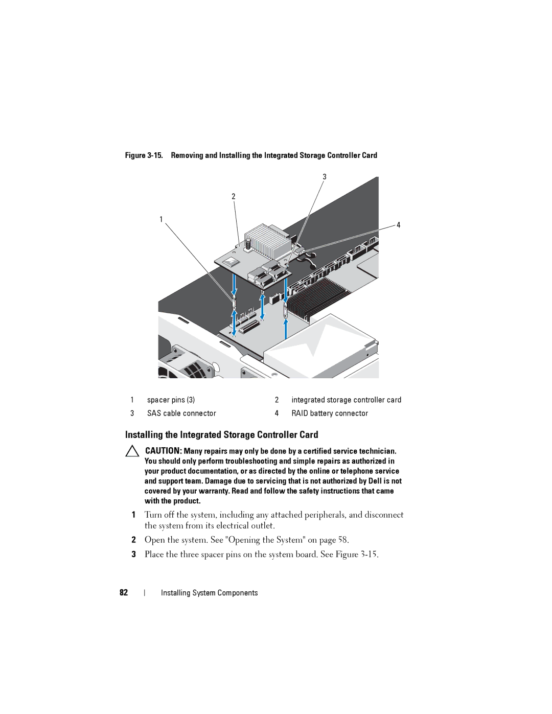 Dell C2100 owner manual Installing the Integrated Storage Controller Card 