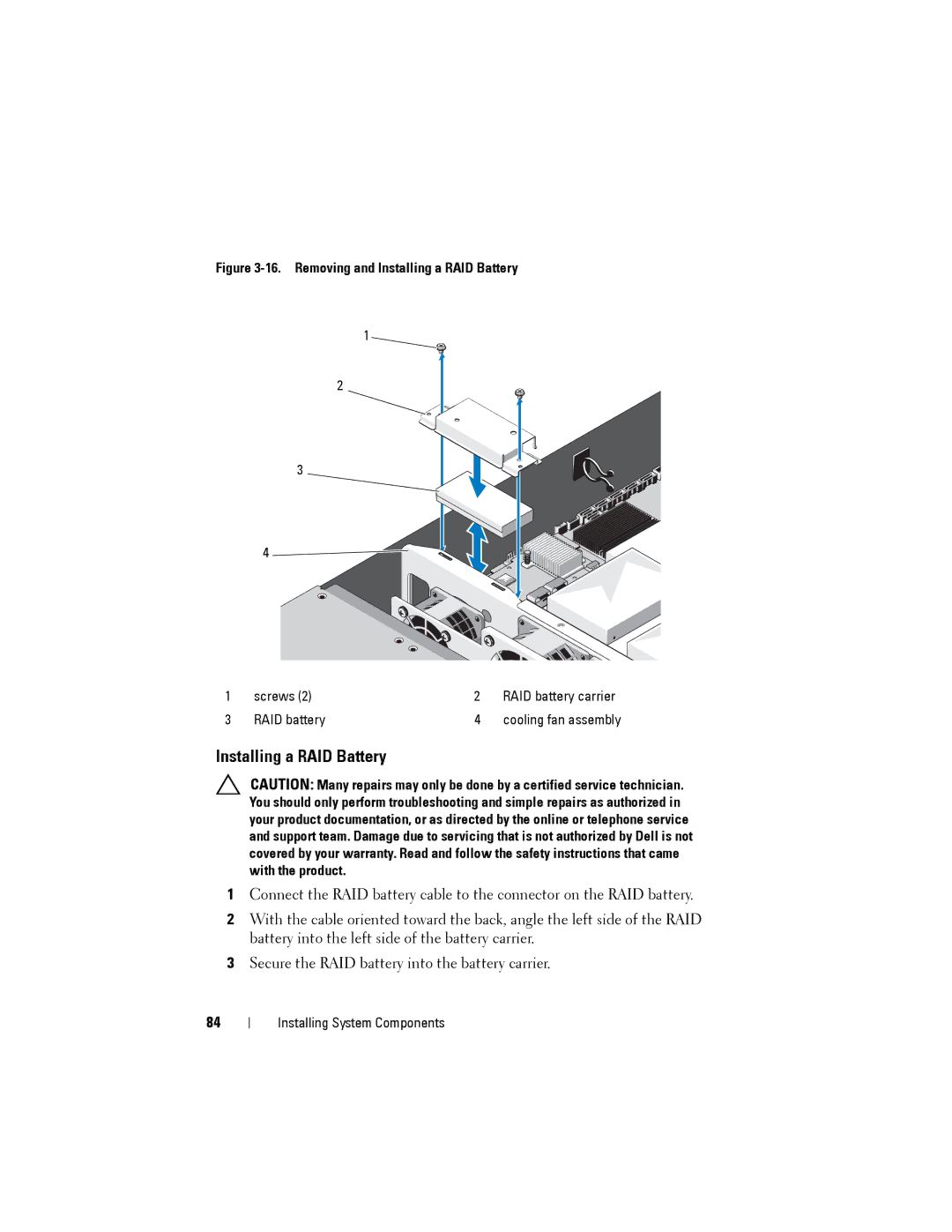 Dell C2100 owner manual Removing and Installing a RAID Battery 