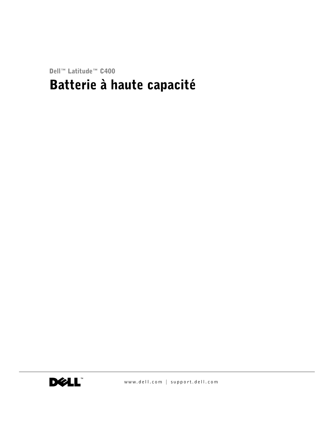 Dell C400 manual Batterie à haute capacité 