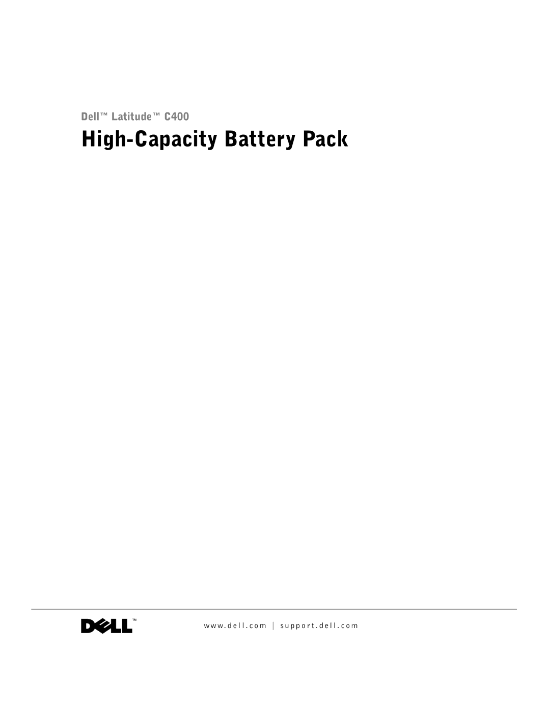 Dell C400 manual High-Capacity Battery Pack 