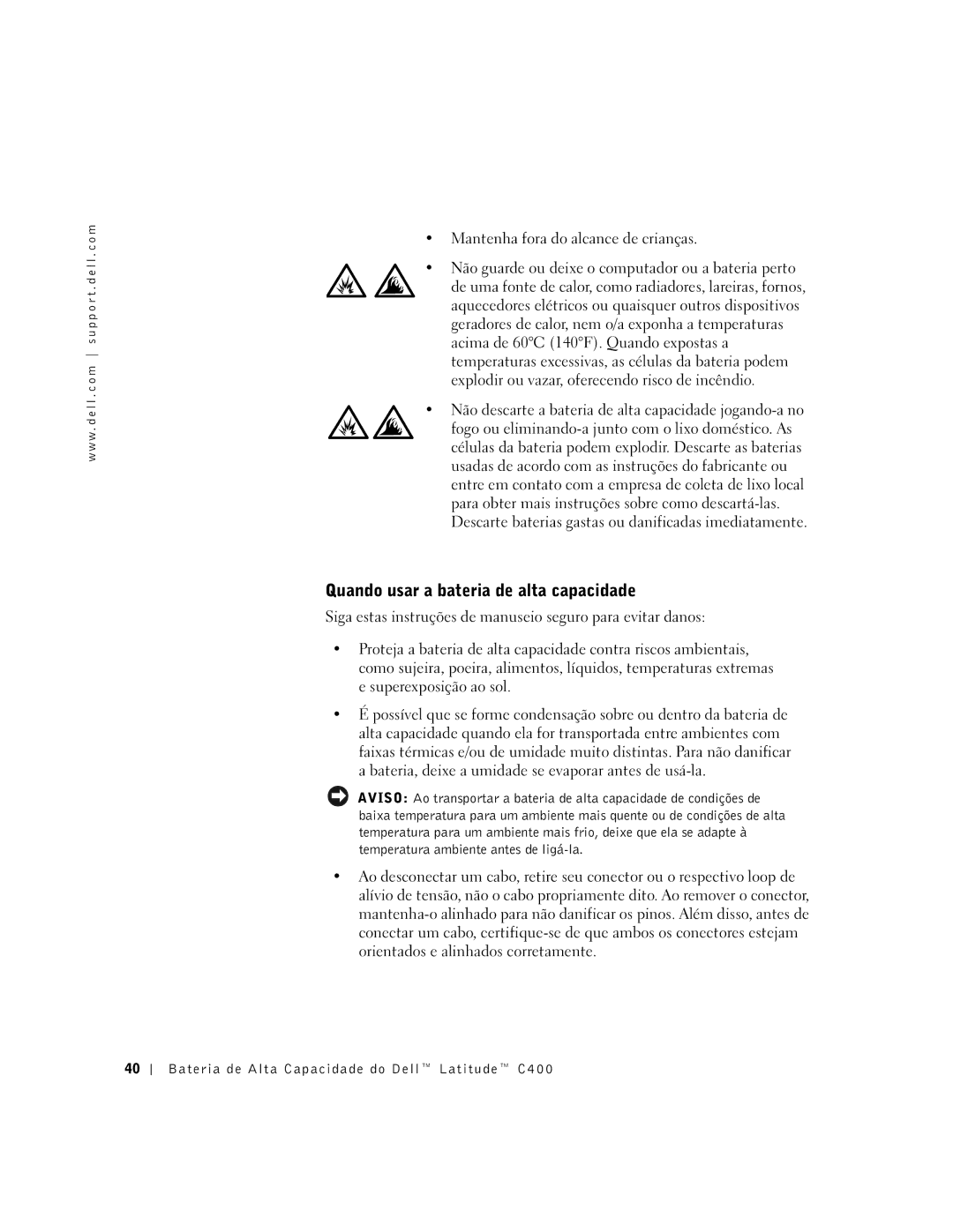 Dell C400 manual Quando usar a bateria de alta capacidade 