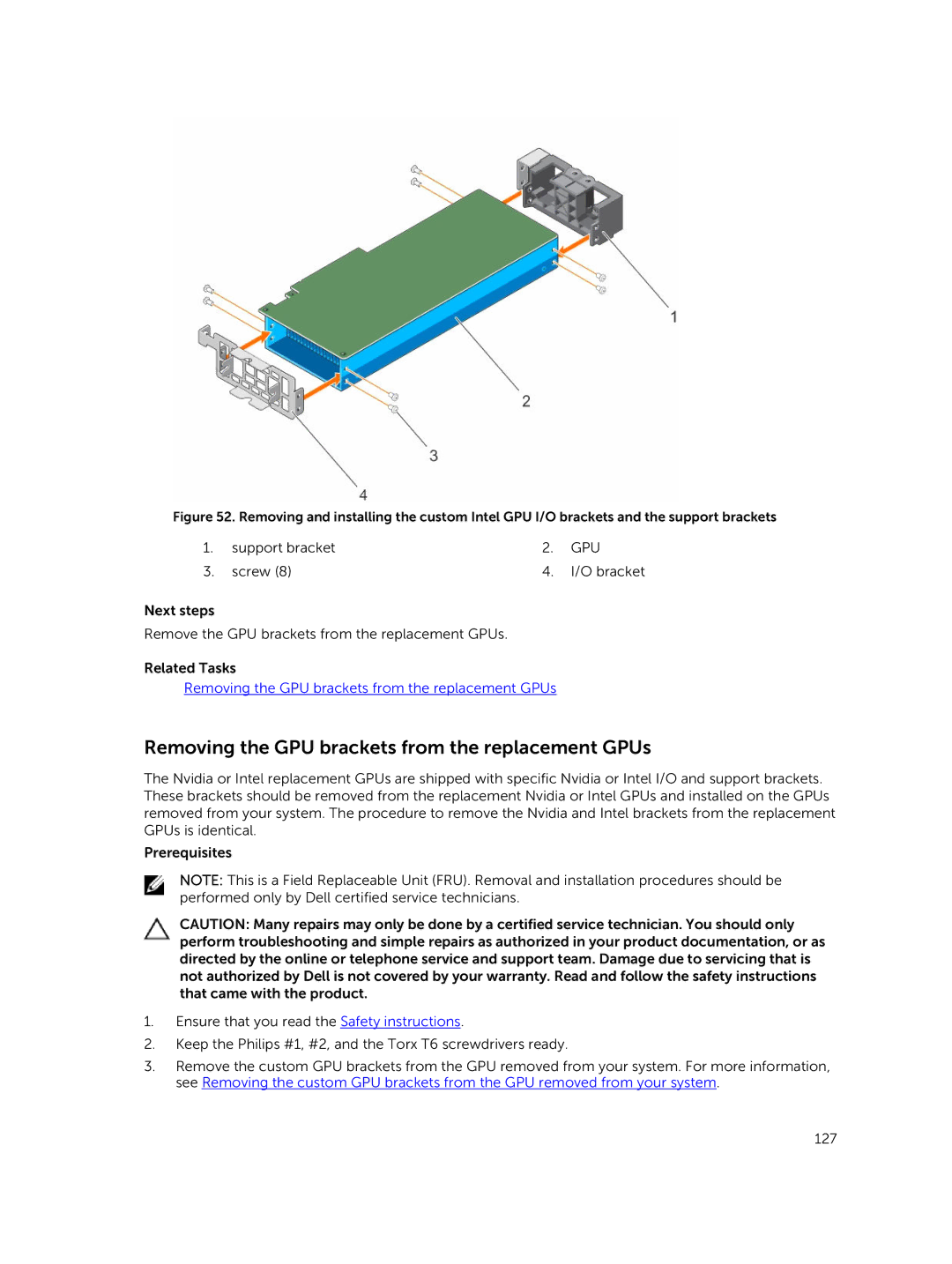 Dell C4130 owner manual Removing the GPU brackets from the replacement GPUs 