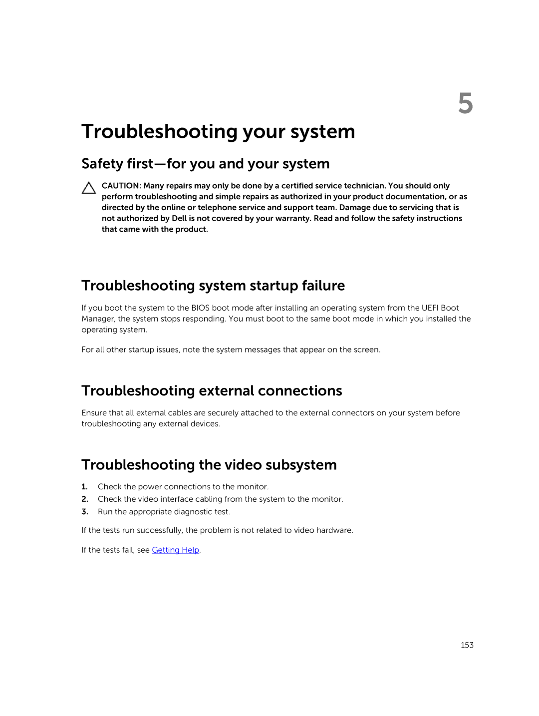 Dell C4130 owner manual Troubleshooting external connections, Troubleshooting the video subsystem 