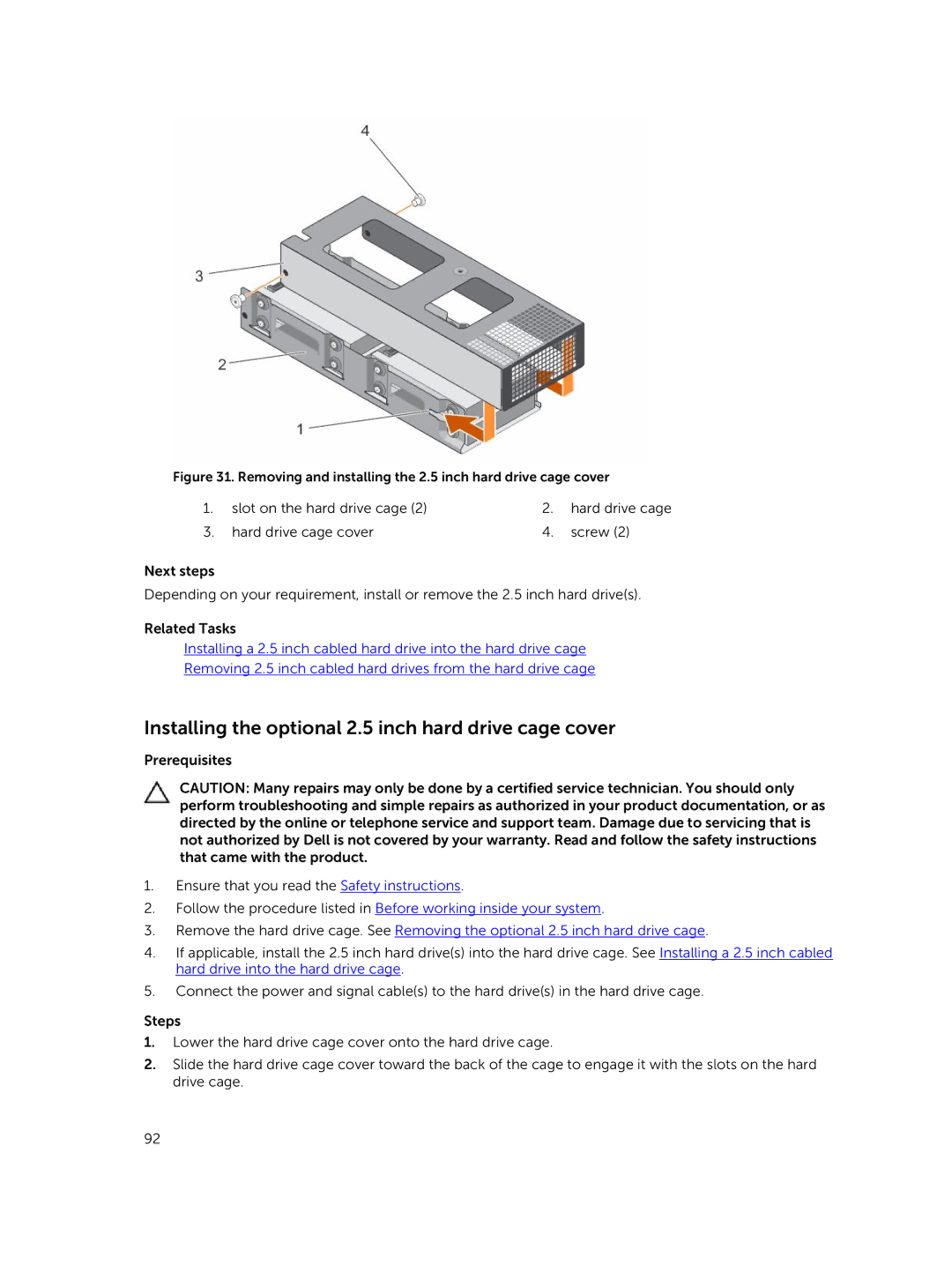 Dell C4130 owner manual Installing the optional 2.5 inch hard drive cage cover 