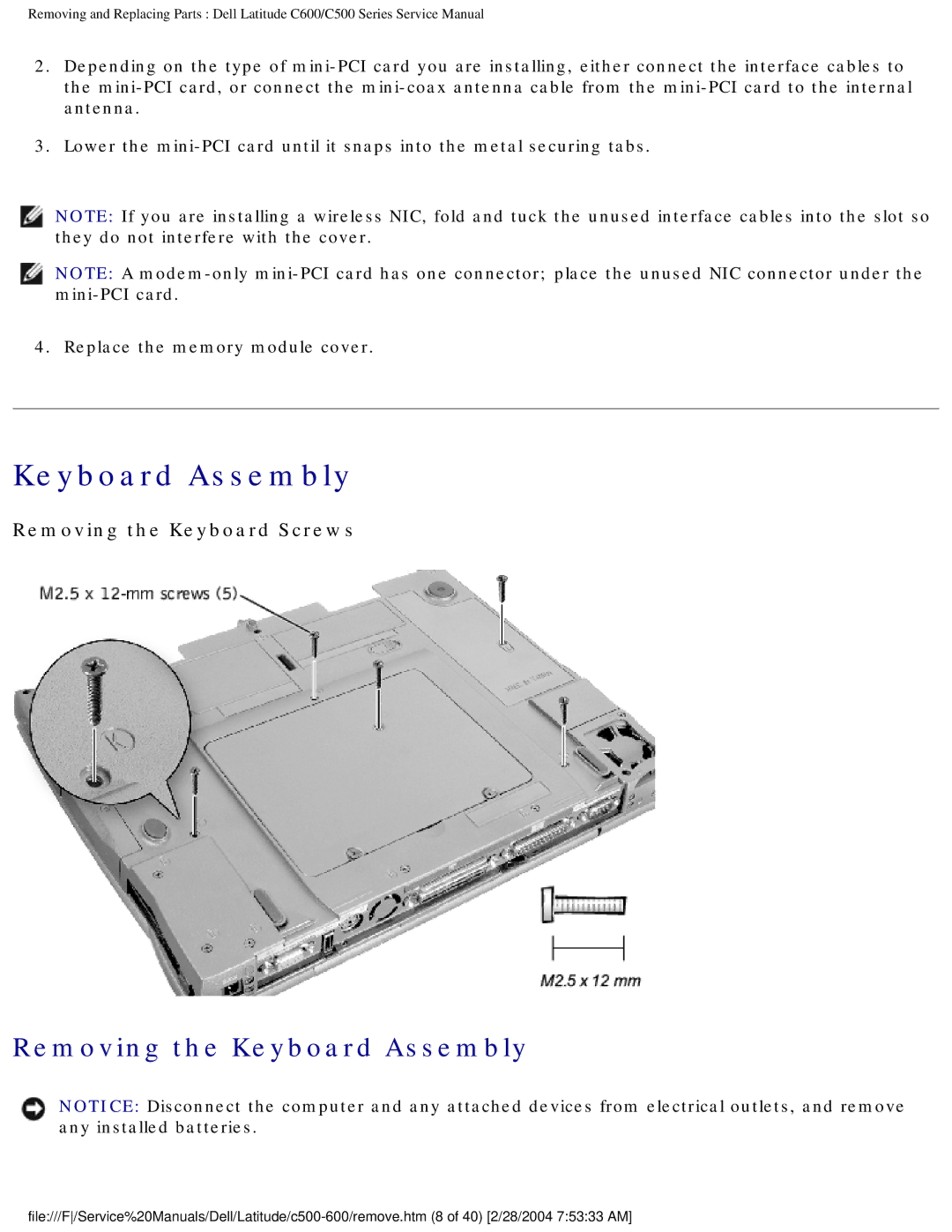 Dell C500 manual Removing the Keyboard Assembly, Removing the Keyboard Screws 