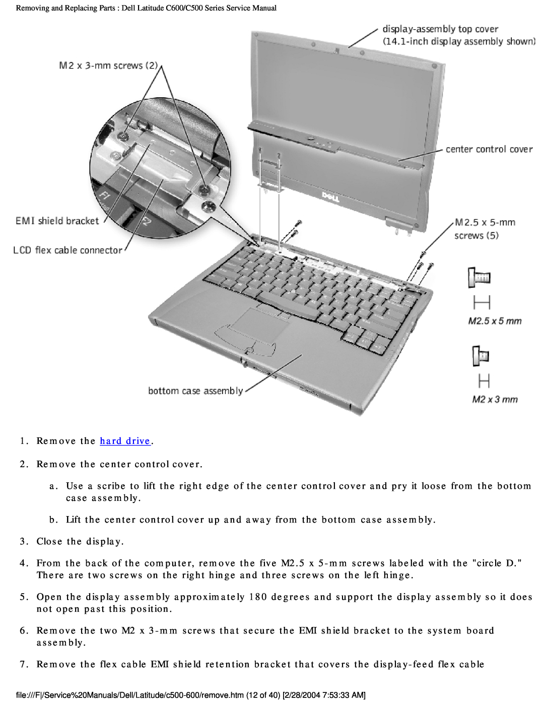 Dell C500 manual Remove the hard drive 2. Remove the center control cover 