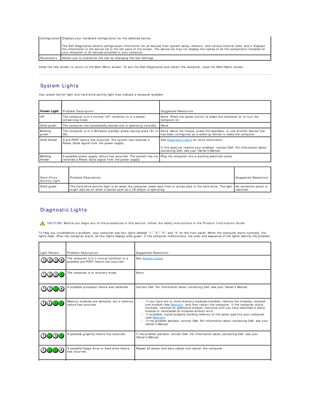 Dell C521 specifications System Lights, Diagnostic Lights, Power Light Problem Description Suggested Resolution 