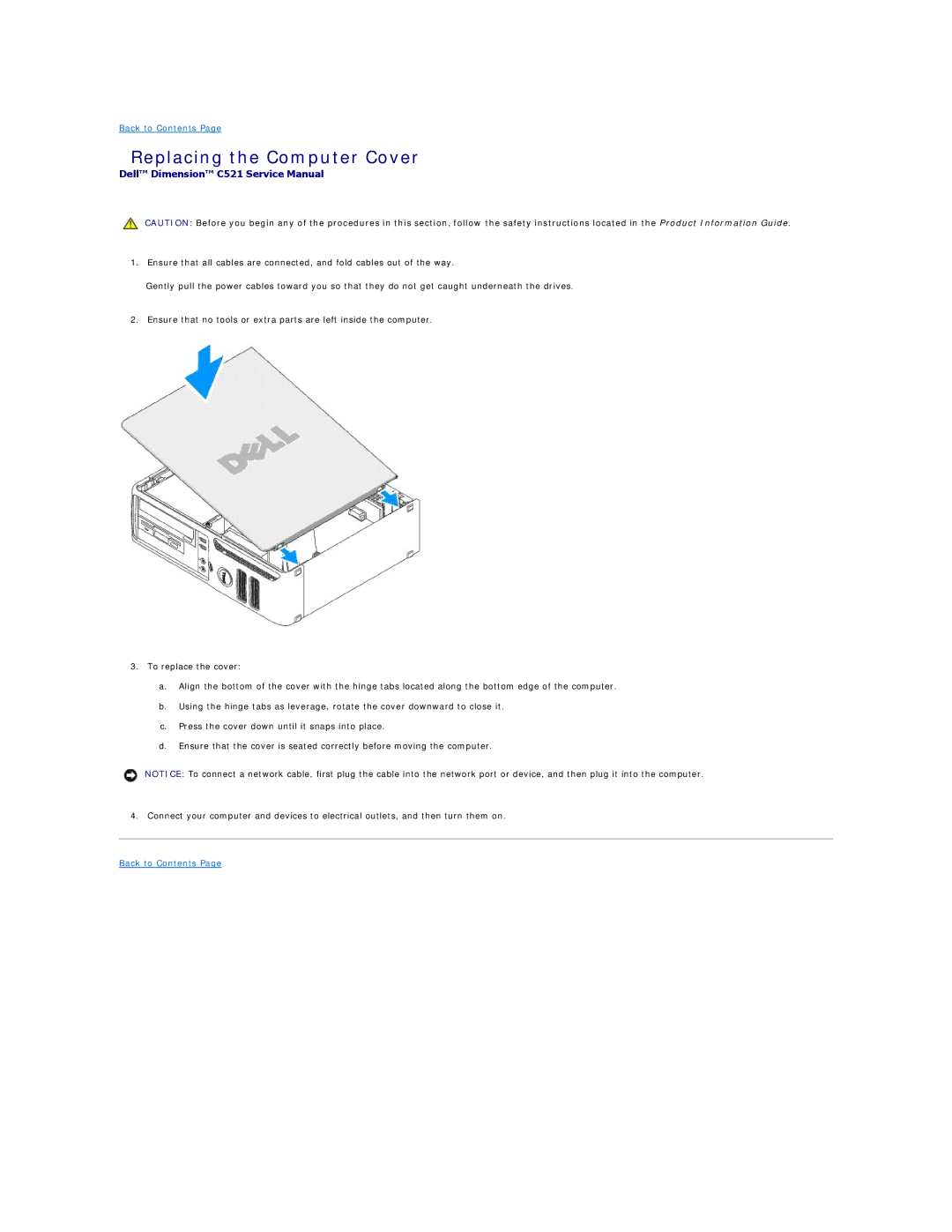 Dell C521 specifications Replacing the Computer Cover 