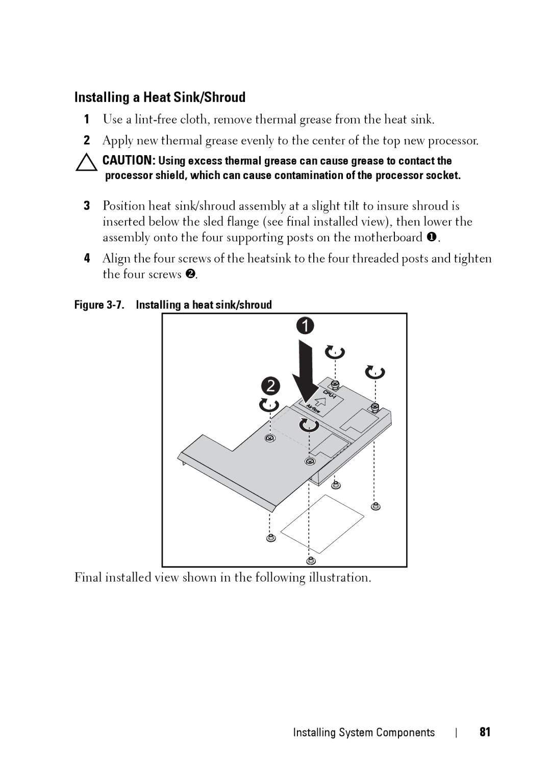 Dell C5220 owner manual Installing a Heat Sink/Shroud, Installing a heat sink/shroud 