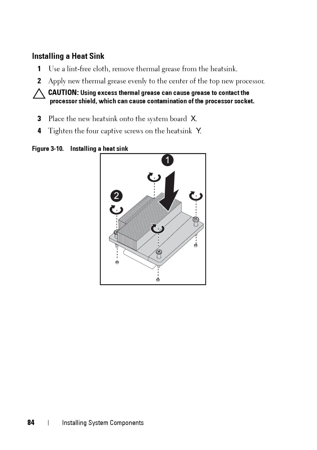 Dell C5220 owner manual Installing a Heat Sink, Installing a heat sink 