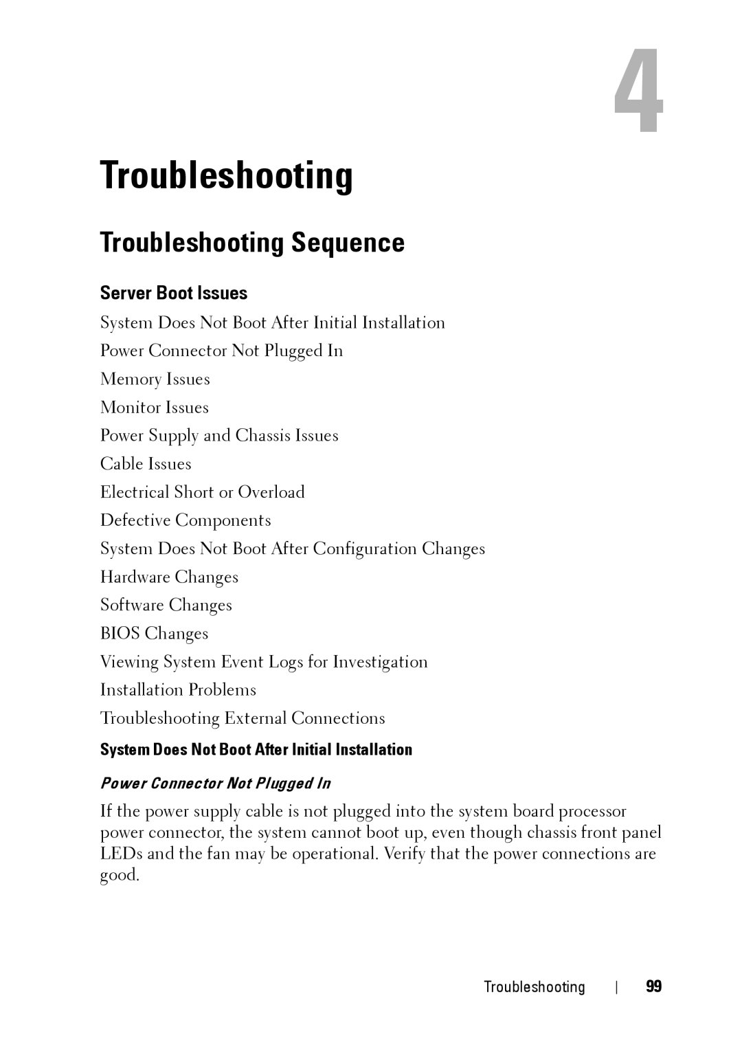 Dell C5220 owner manual Troubleshooting Sequence, Server Boot Issues, System Does Not Boot After Initial Installation 