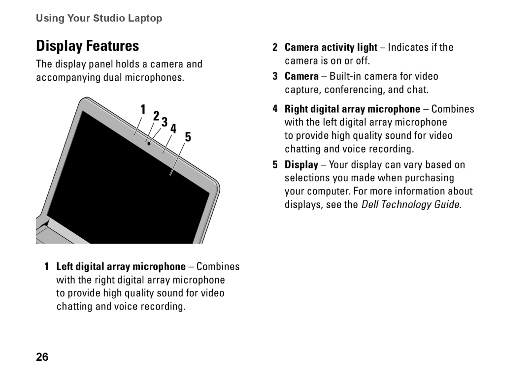 Dell PP40L, 0C547MA00 setup guide Display Features, Camera activity light Indicates if the camera is on or off 