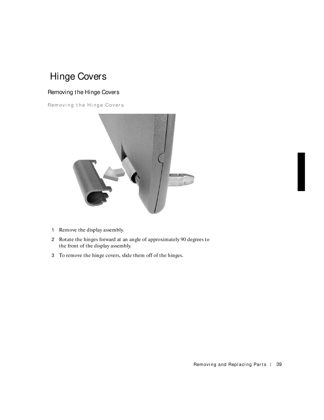 Dell C600 service manual Removing the Hinge Covers, Re m o v i n g t h e H i n g e C o v e r s 