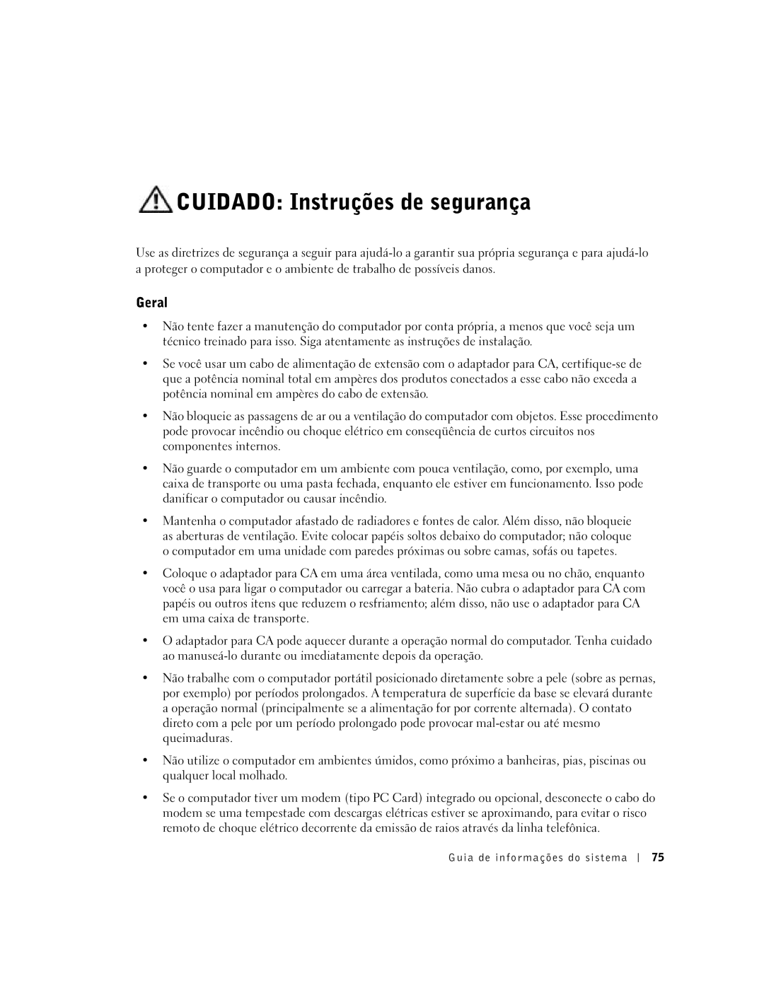 Dell C510, C610 manual Cuidado Instruções de segurança, Geral, Guia de informações do sistema 