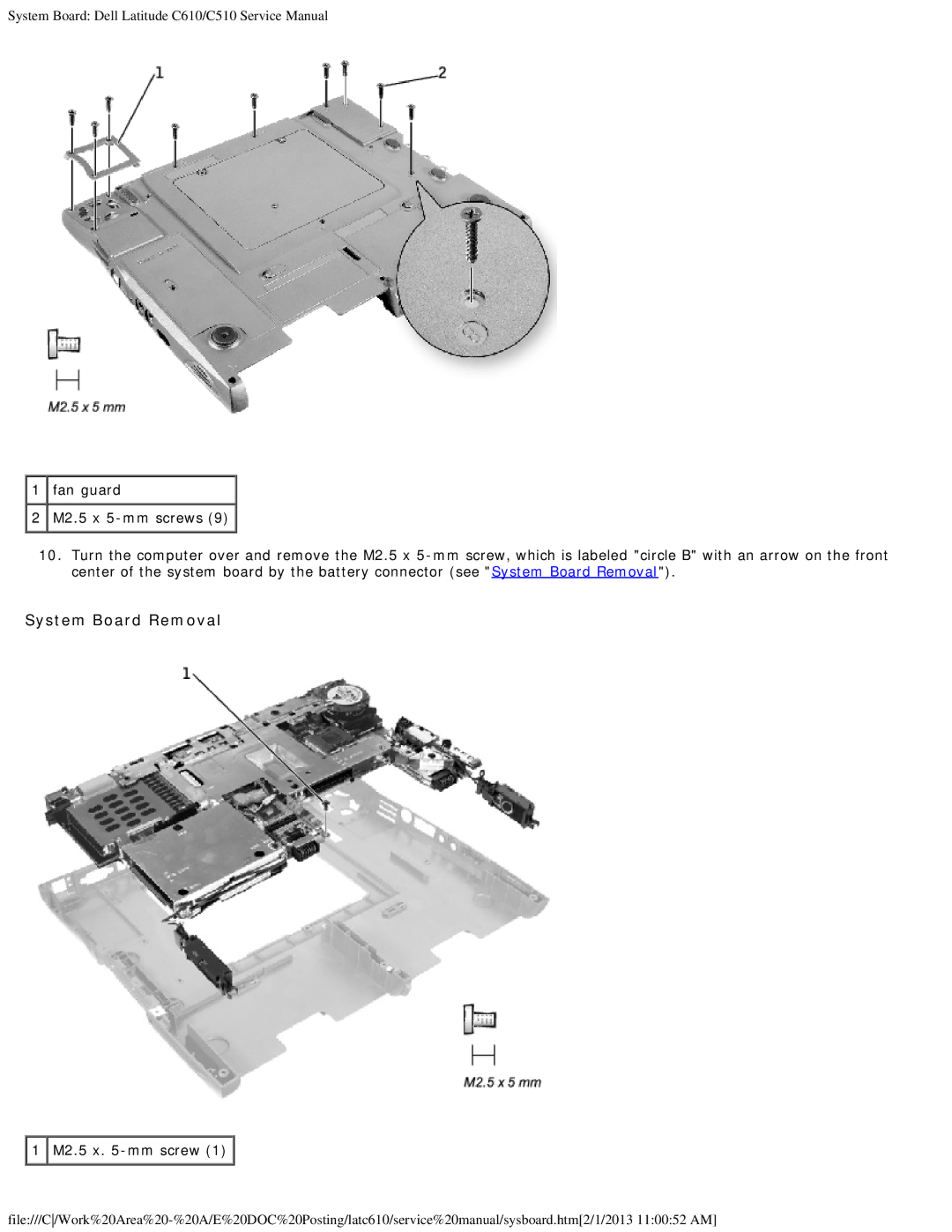 Dell C510, C610 manual System Board Removal, M2.5 x -mm screw 