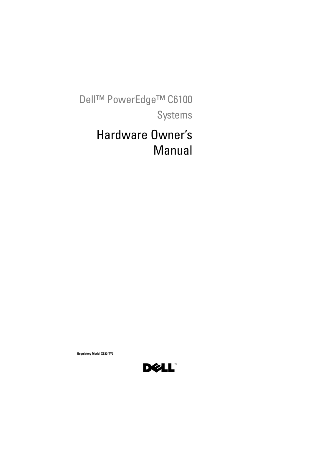 Dell owner manual Dell PowerEdge C6100 Systems 