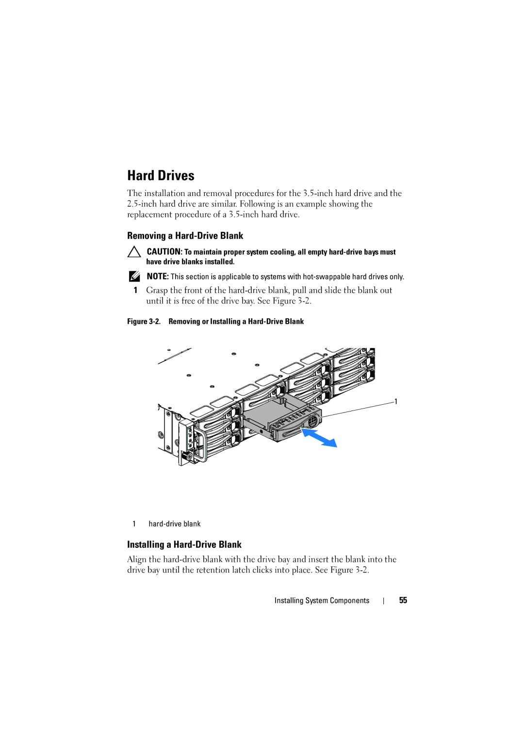 Dell C6100 owner manual Hard Drives, Removing a Hard-Drive Blank, Installing a Hard-Drive Blank 