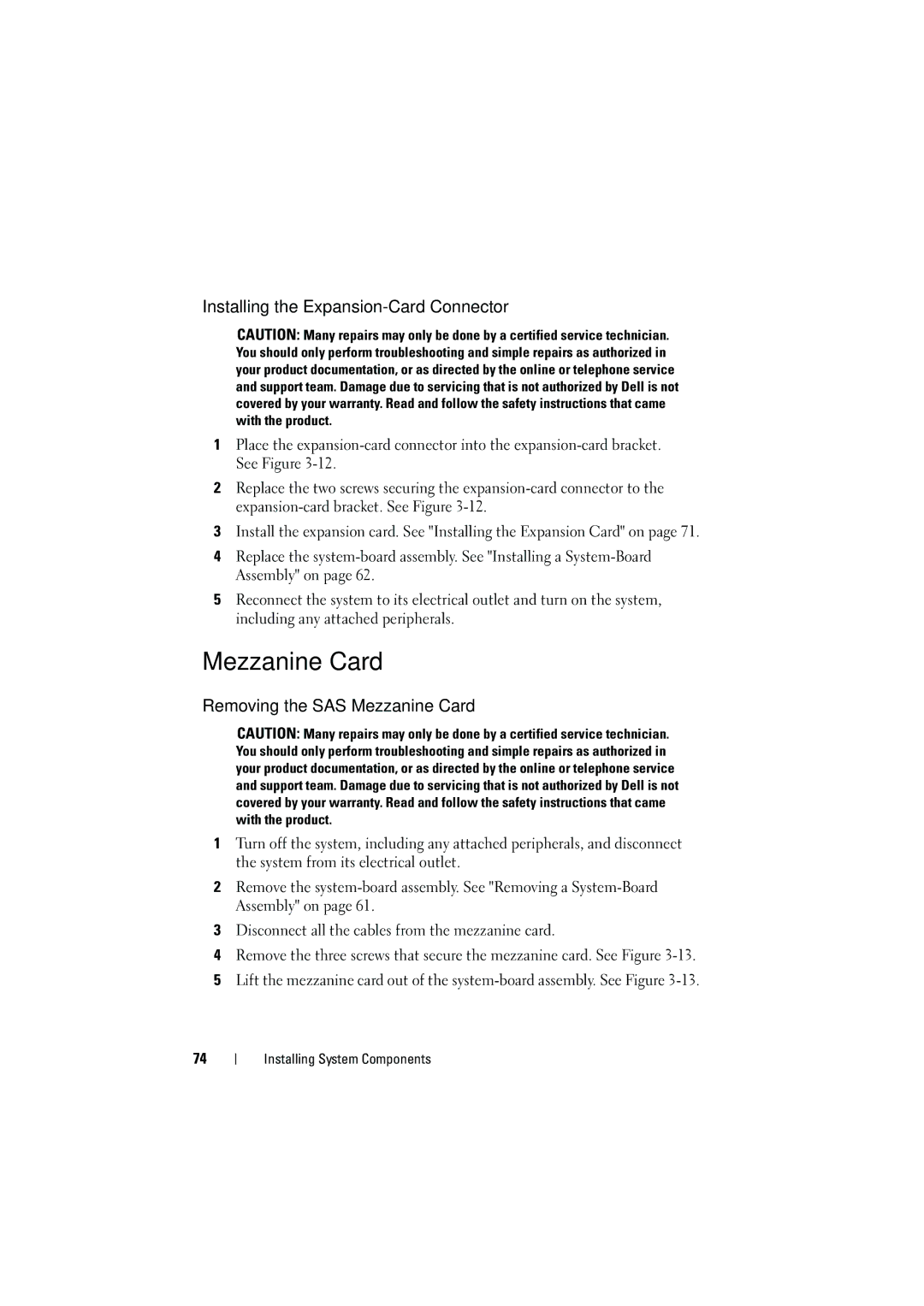 Dell C6100 owner manual Installing the Expansion-Card Connector, Removing the SAS Mezzanine Card 