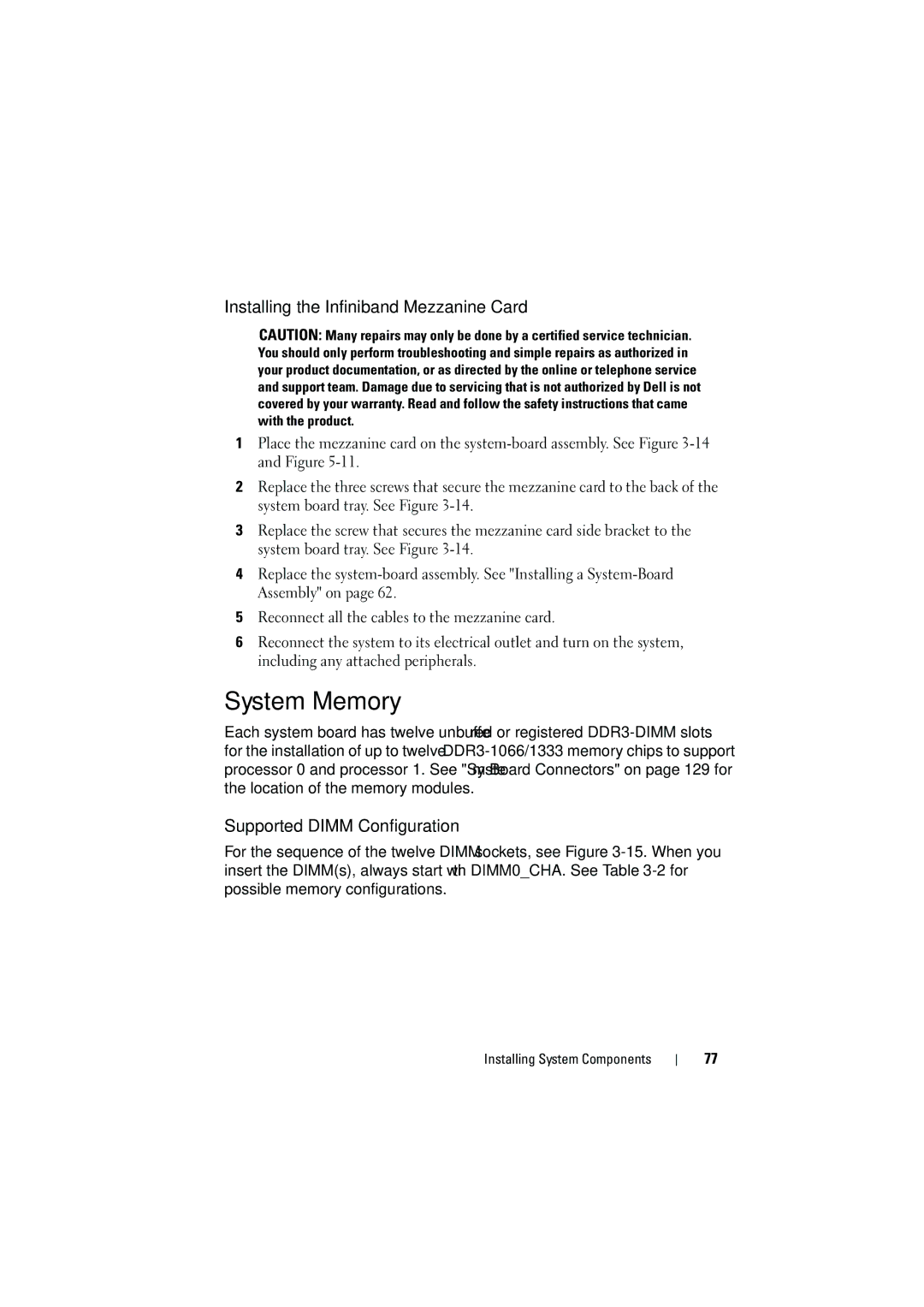 Dell C6100 owner manual System Memory, Installing the Infiniband Mezzanine Card, Supported Dimm Configuration 