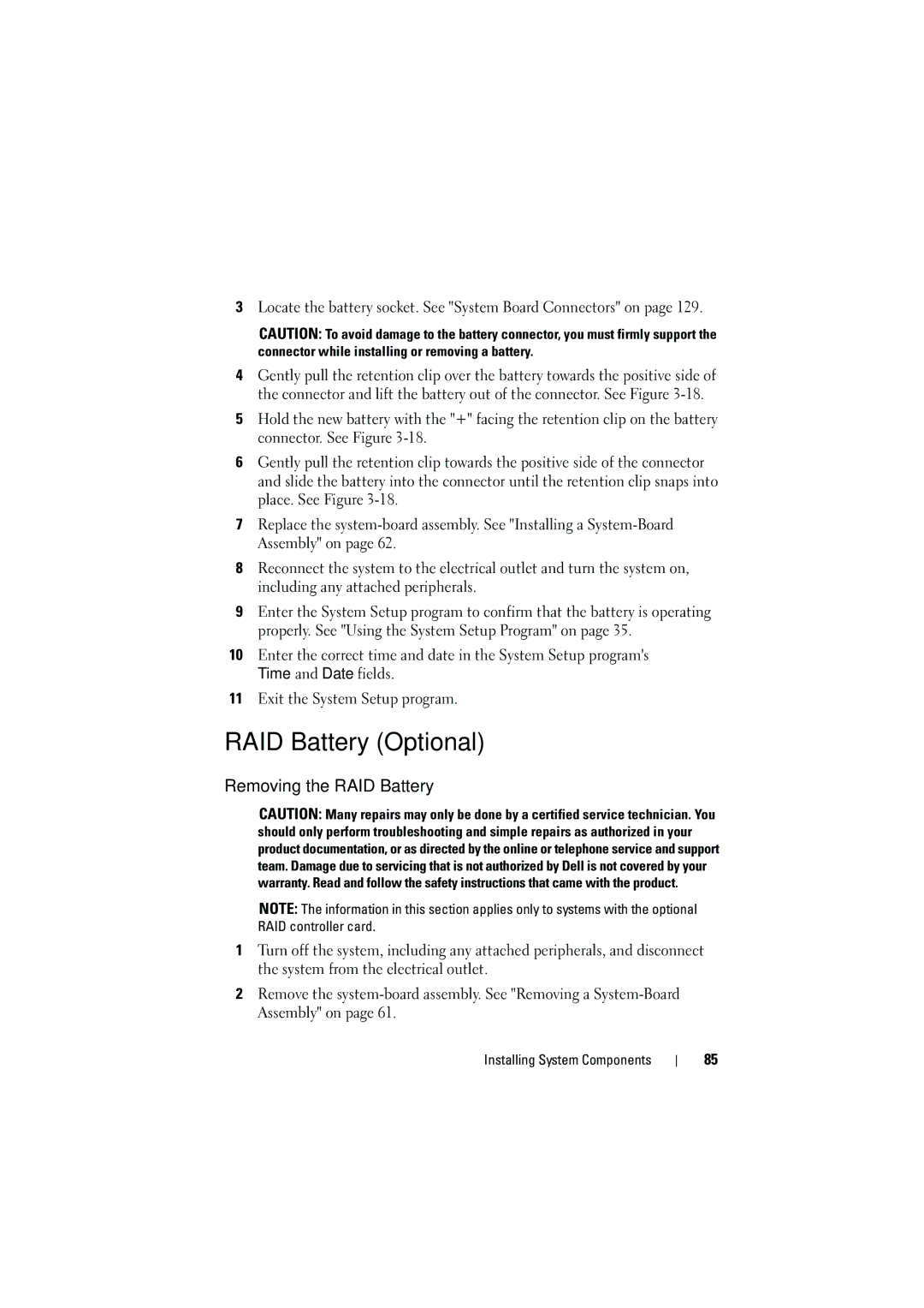 Dell C6100 RAID Battery Optional, Removing the RAID Battery, Locate the battery socket. See System Board Connectors on 