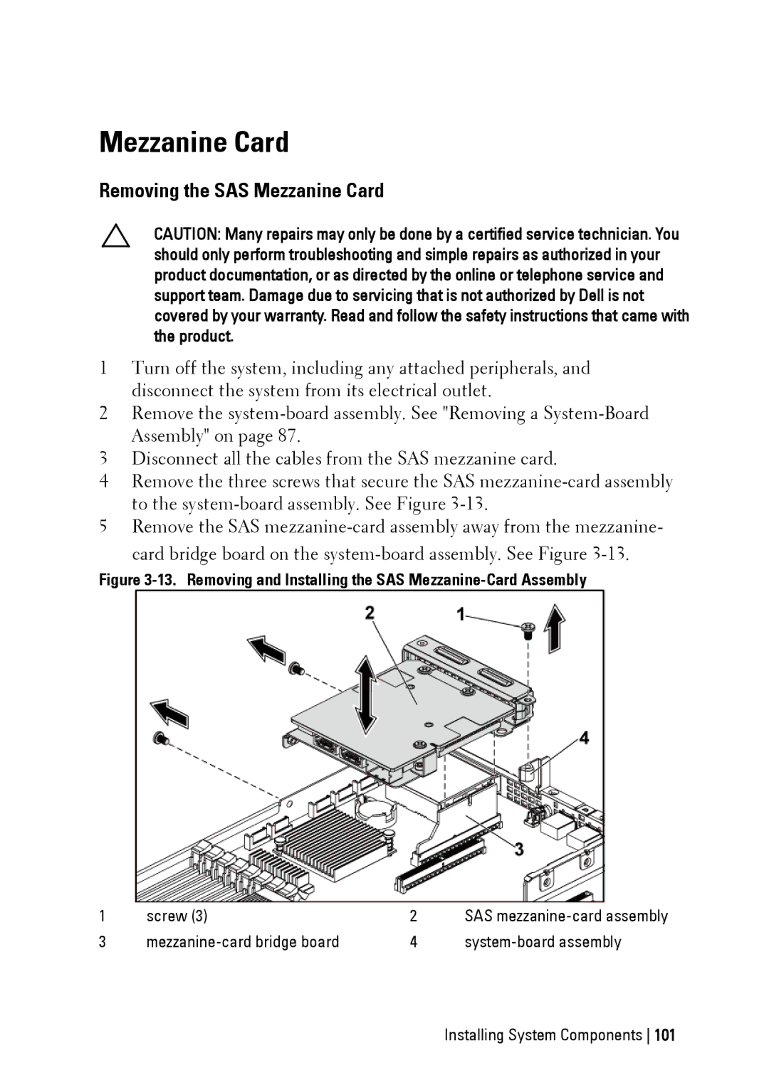 Dell C6145 manual Removing the SAS Mezzanine Card 