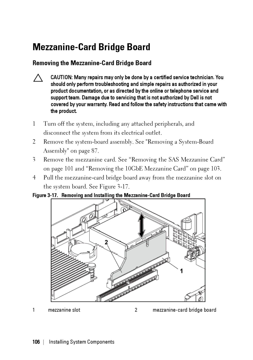 Dell C6145 manual Removing the Mezzanine-Card Bridge Board 