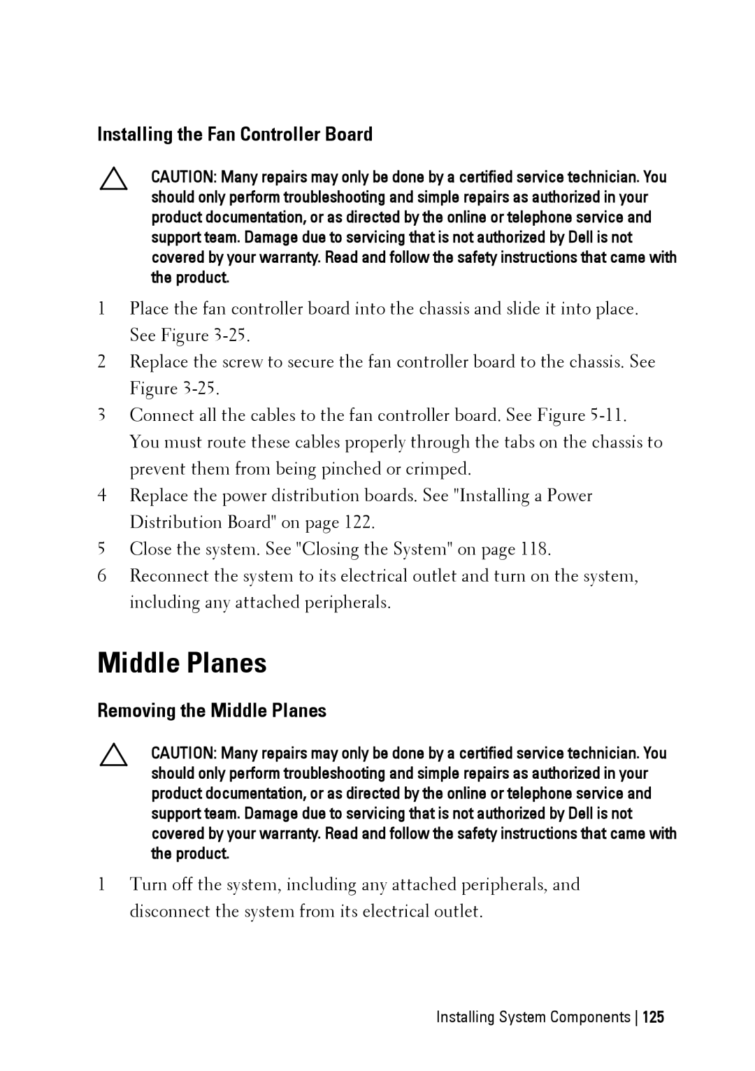 Dell C6145 manual Installing the Fan Controller Board, Removing the Middle Planes 