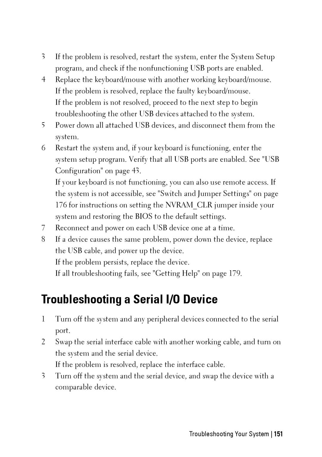 Dell C6145 manual Troubleshooting a Serial I/O Device 