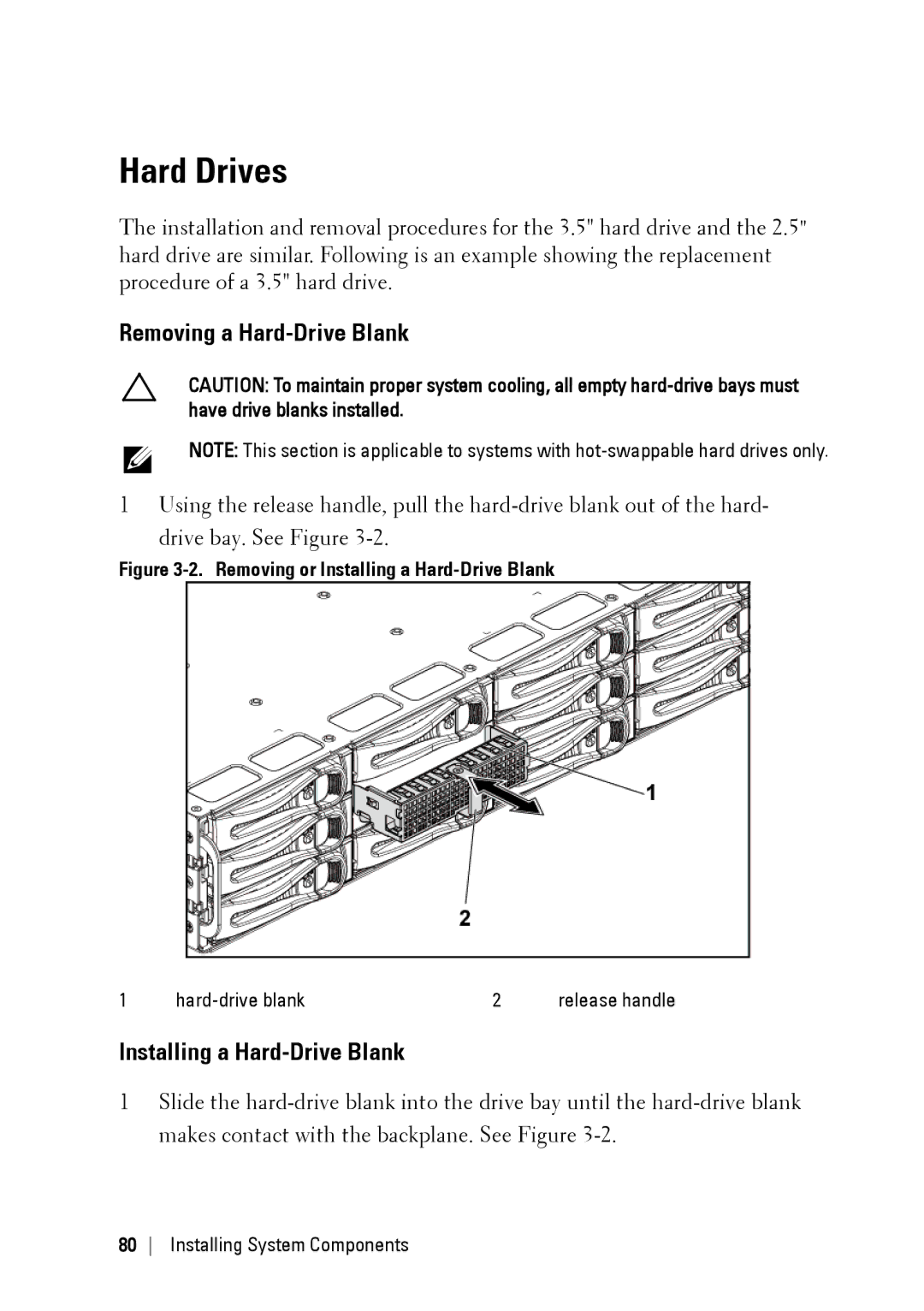 Dell C6145 manual Hard Drives, Removing a Hard-Drive Blank, Installing a Hard-Drive Blank 