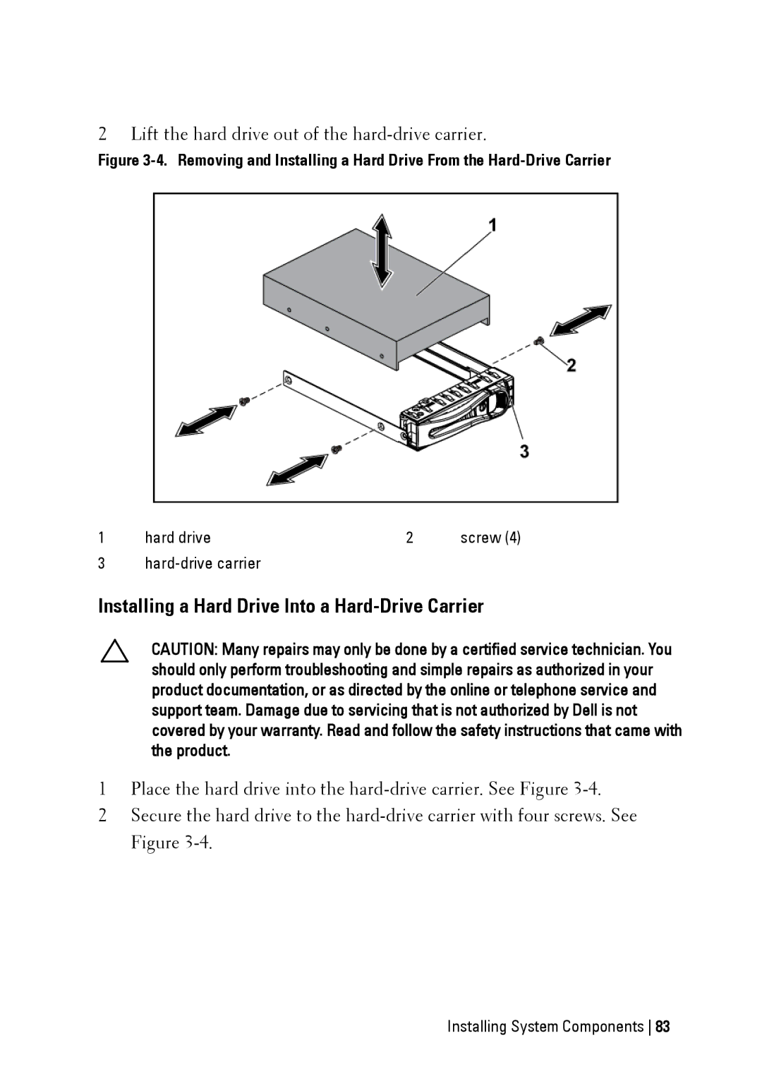 Dell C6145 manual Installing a Hard Drive Into a Hard-Drive Carrier 