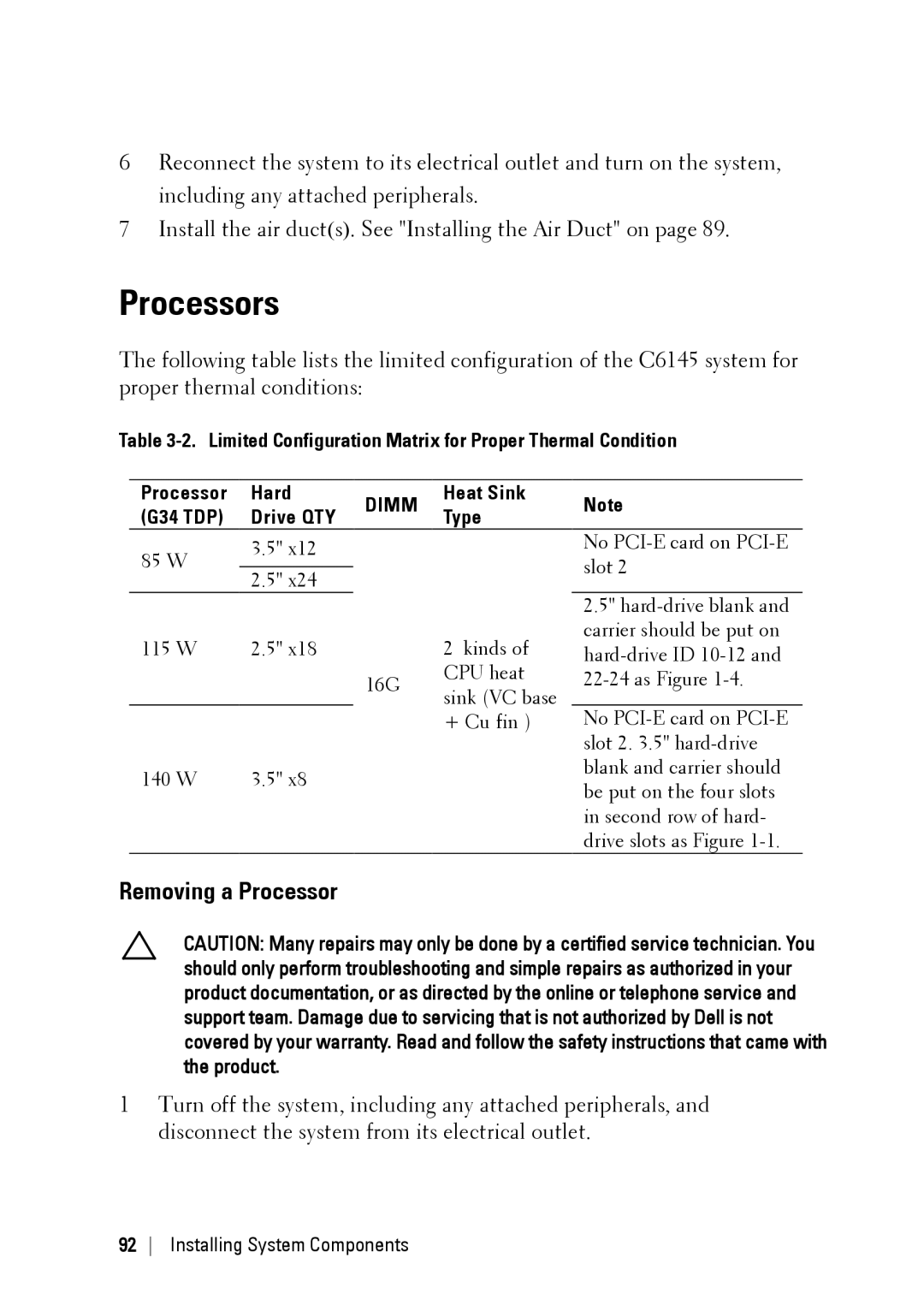 Dell C6145 manual Processors, Removing a Processor, Heat Sink G34 TDP Drive QTY Type 