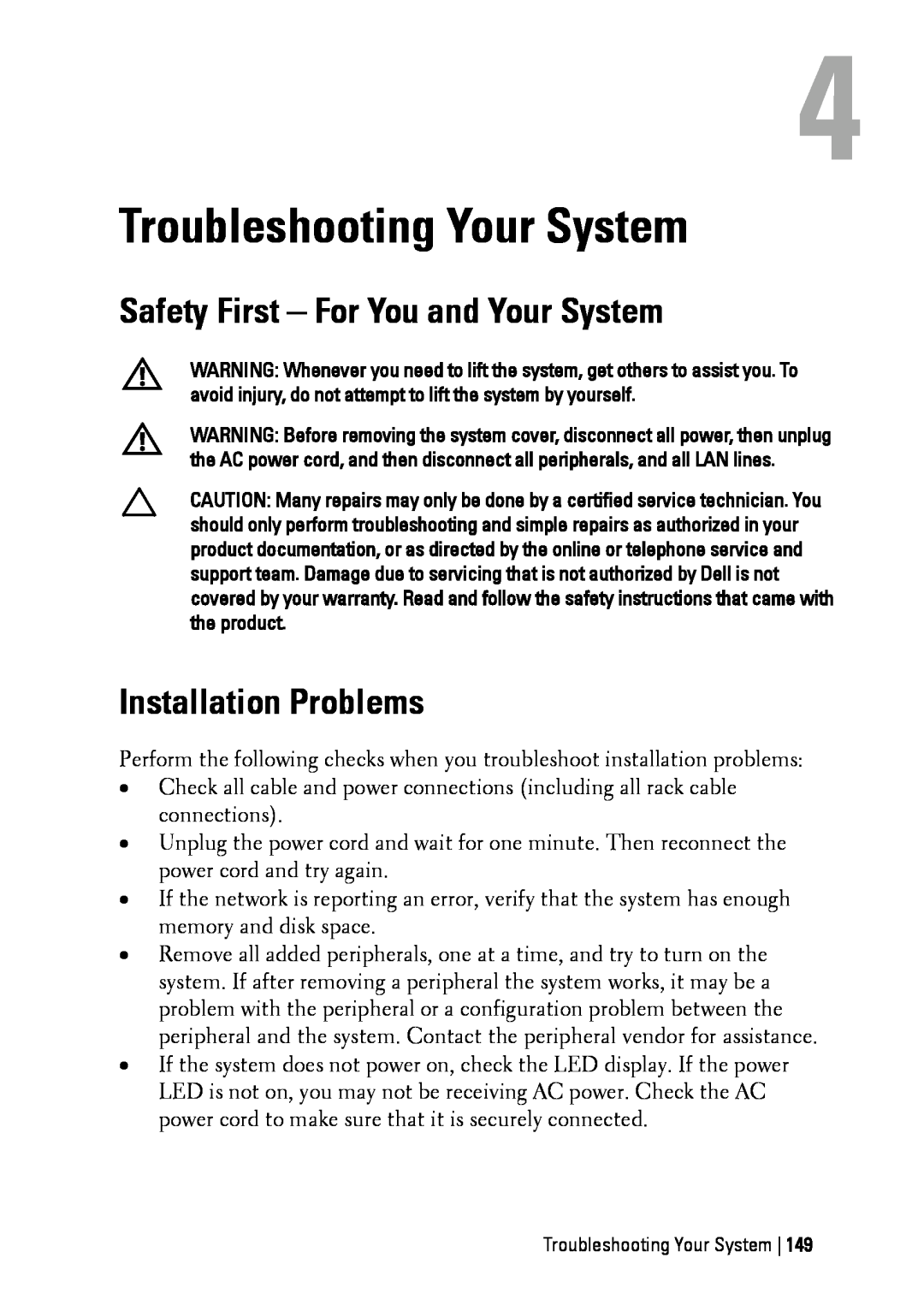 Dell C6145 manual Troubleshooting Your System, Safety First - For You and Your System, Installation Problems 