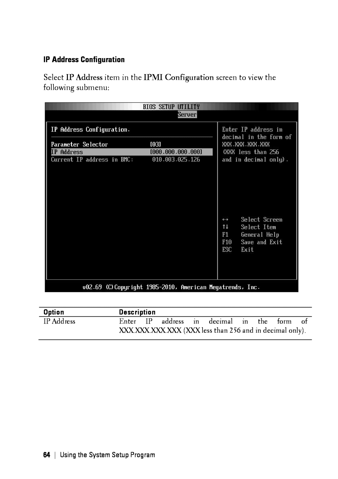Dell C6145 manual IP Address Configuration, Option, Description, Enter IP address in decimal in the form of 
