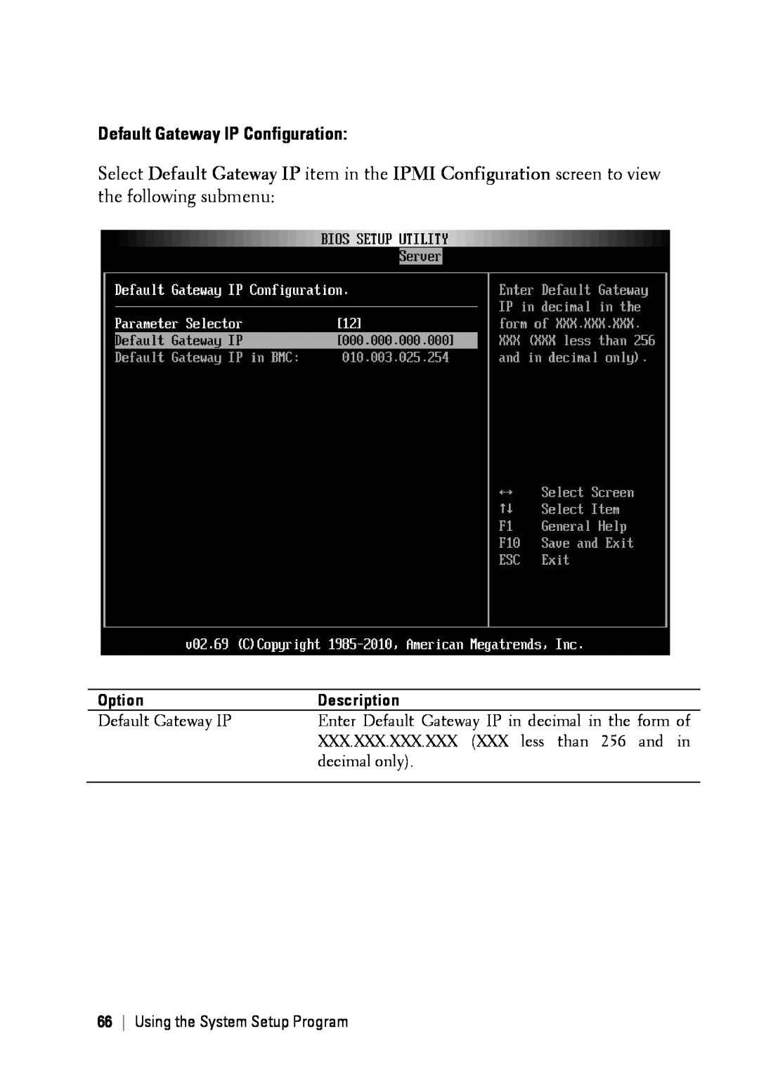 Dell C6145 manual Default Gateway IP Configuration, Option, Description, Using the System Setup Program 