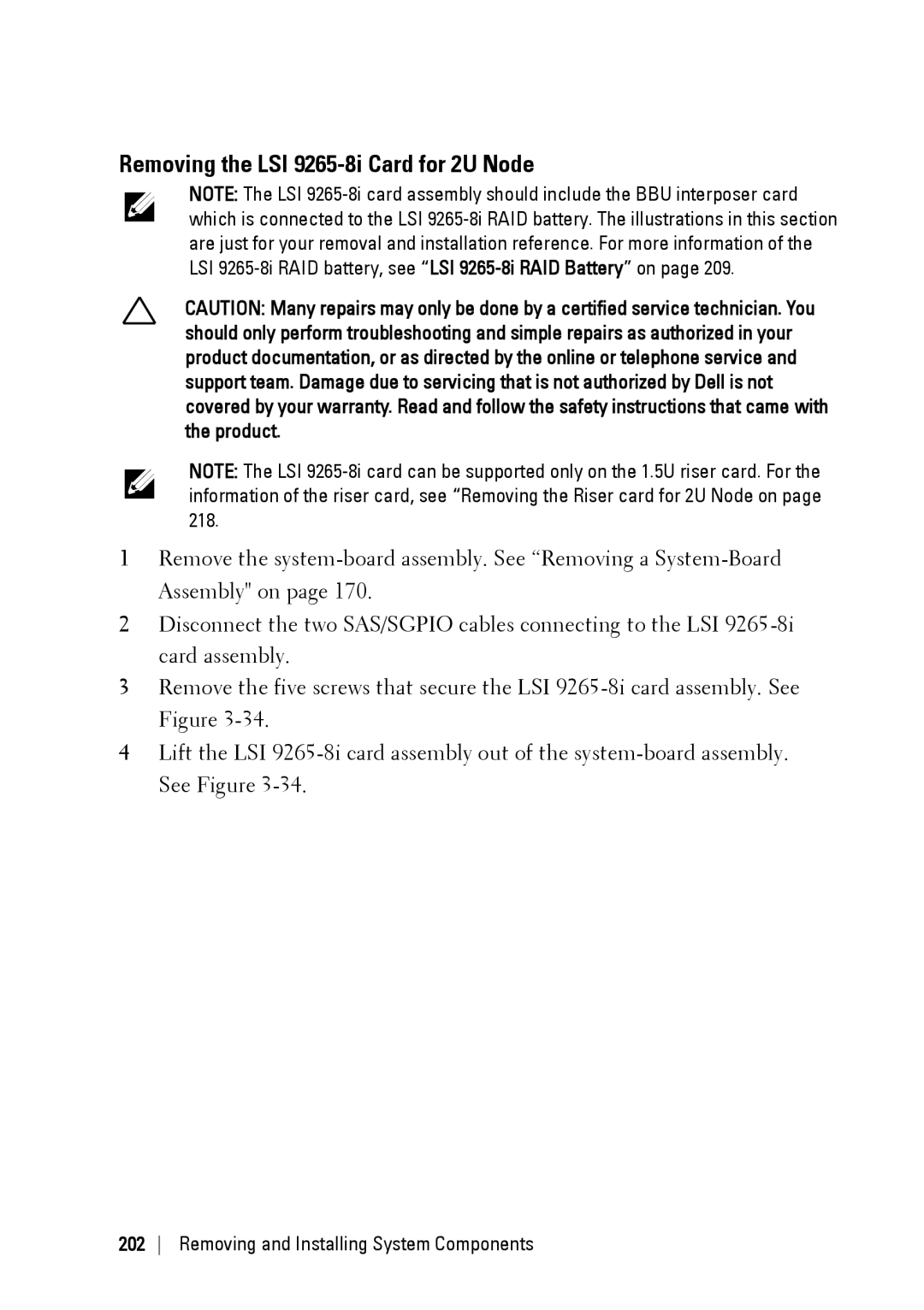 Dell C6220 II owner manual Removing the LSI 9265-8i Card for 2U Node 