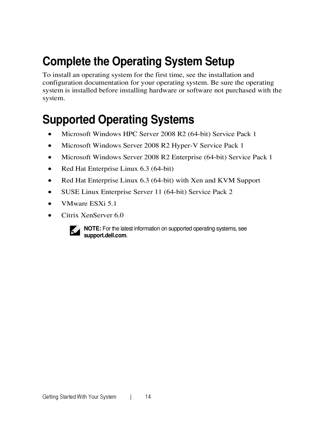 Dell C6220 manual Complete the Operating System Setup, Supported Operating Systems 