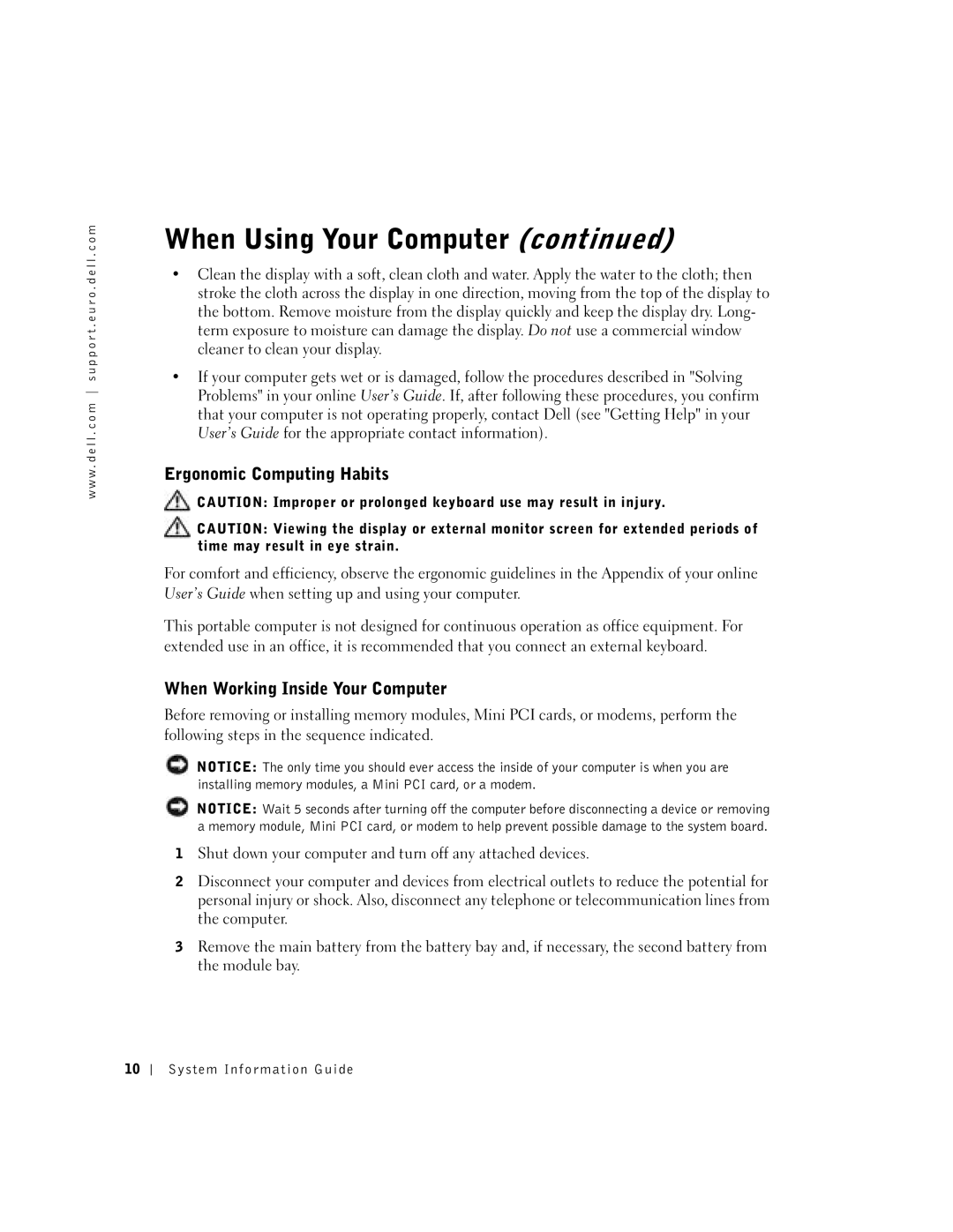 Dell C640, C540 manual Ergonomic Computing Habits, When Working Inside Your Computer 