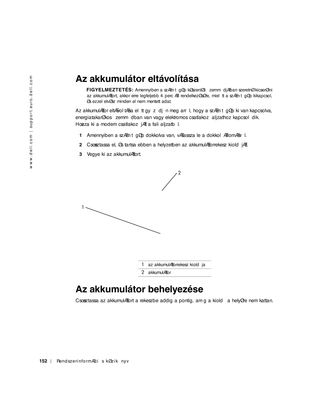 Dell C640, C540 manual Az akkumulátor eltávolítása, Az akkumulátor behelyezése 