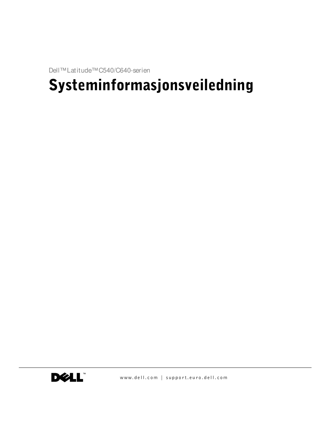 Dell C540, C640 manual Systeminformasjonsveiledning 