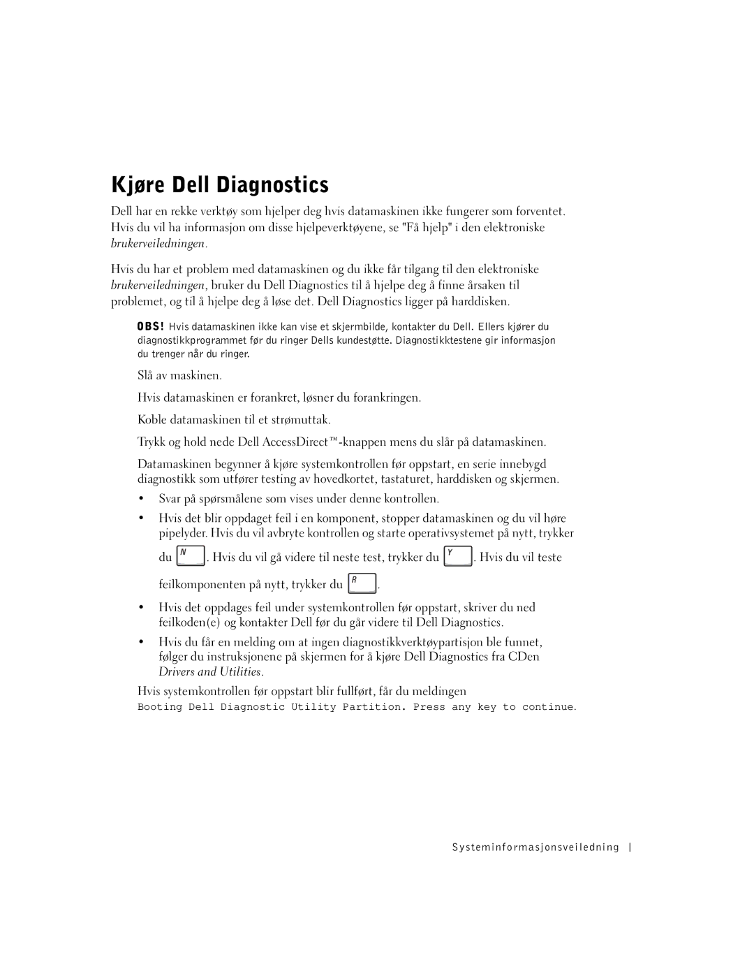 Dell C540, C640 manual Kjøre Dell Diagnostics 