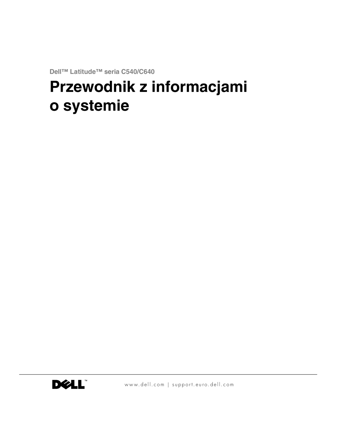 Dell C540, C640 manual Przewodnik z informacjami o systemie 