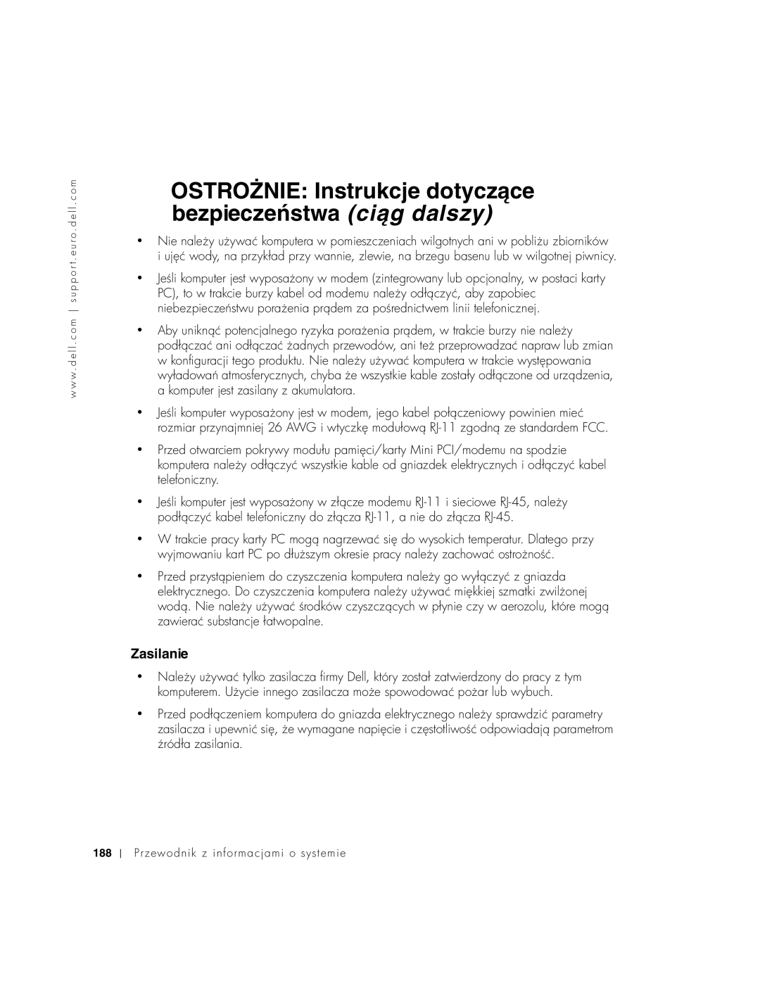 Dell C640, C540 Ostrożnie Instrukcje dotyczące bezpieczeństwa ciąg dalszy, Zasilanie, Komputer jest zasilany z akumulatora 