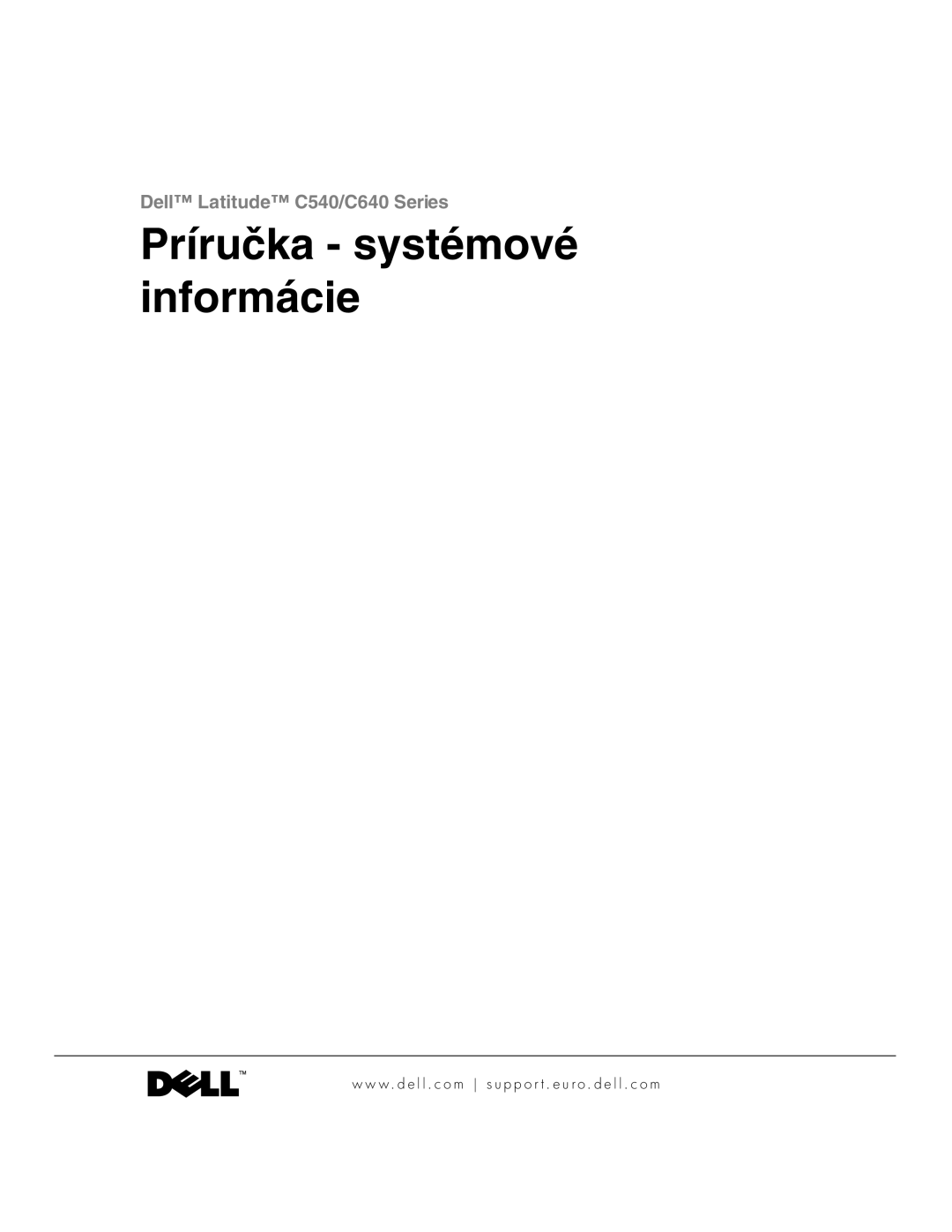 Dell C540, C640 manual Príručka systémové informácie 