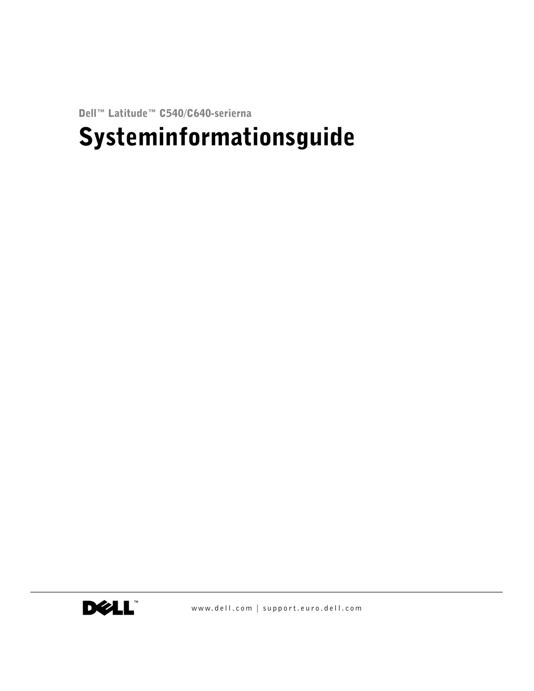 Dell C540, C640 manual Systeminformationsguide 