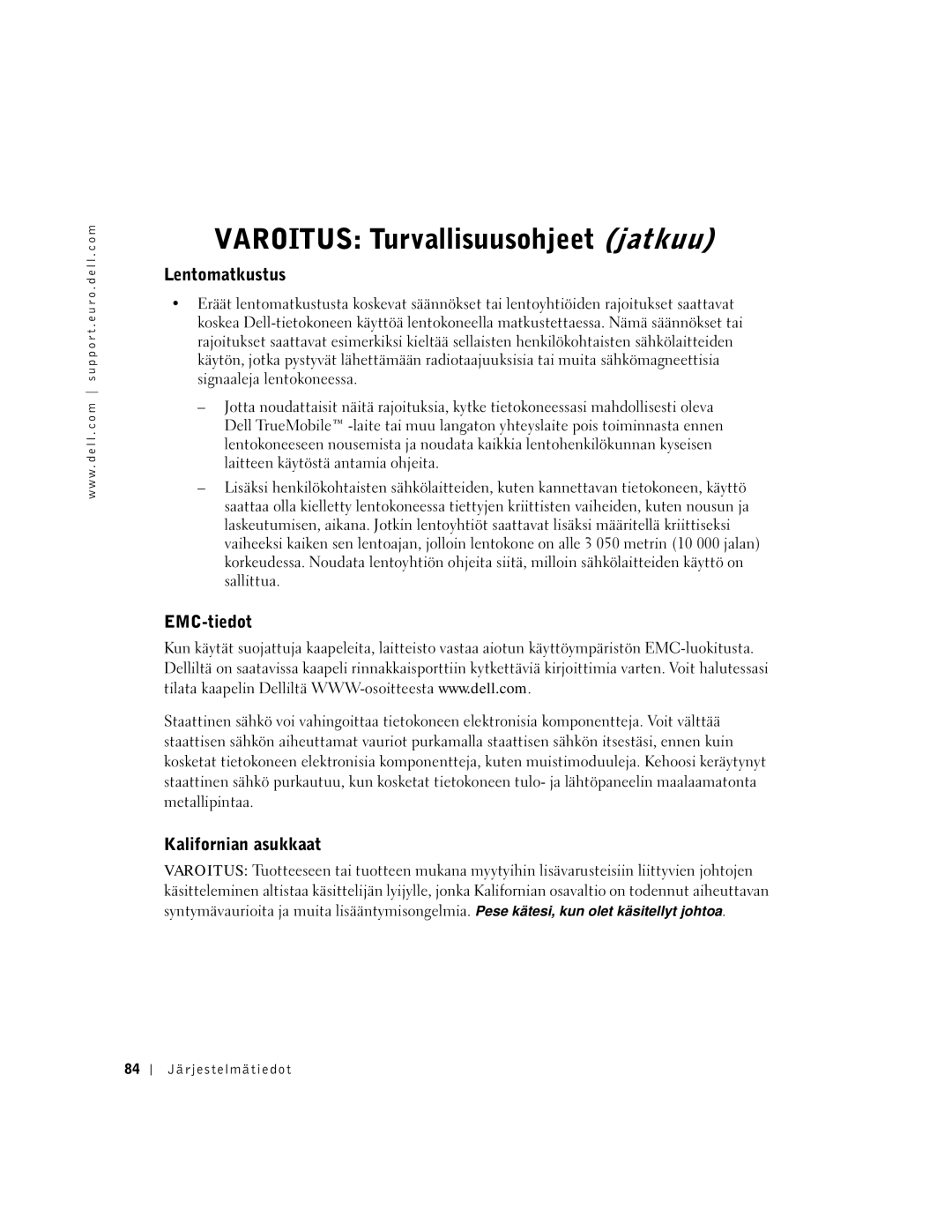 Dell C640, C540 manual Lentomatkustus, EMC-tiedot, Kalifornian asukkaat 