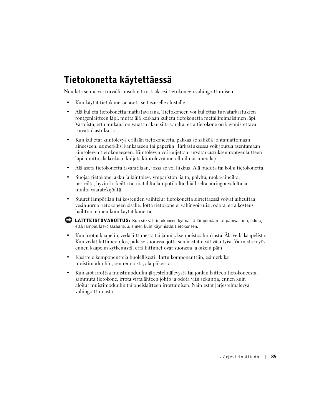 Dell C540, C640 manual Tietokonetta käytettäessä 